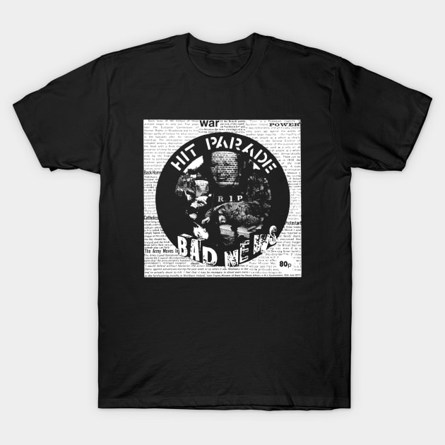 Hit Parade Bad NEws T-Shirt by TheObserver